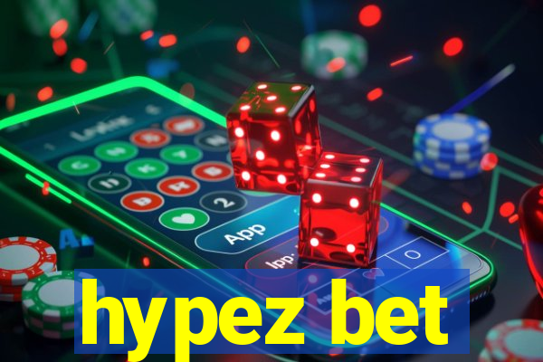 hypez bet